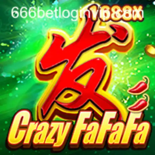 The Enchanting World of CrazyFaFaFa: A Thrill of Gaming with 666 Bet Login